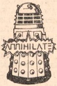 Radio Times picture of a Dalek and Annihilate (The Day of the Daleks)
